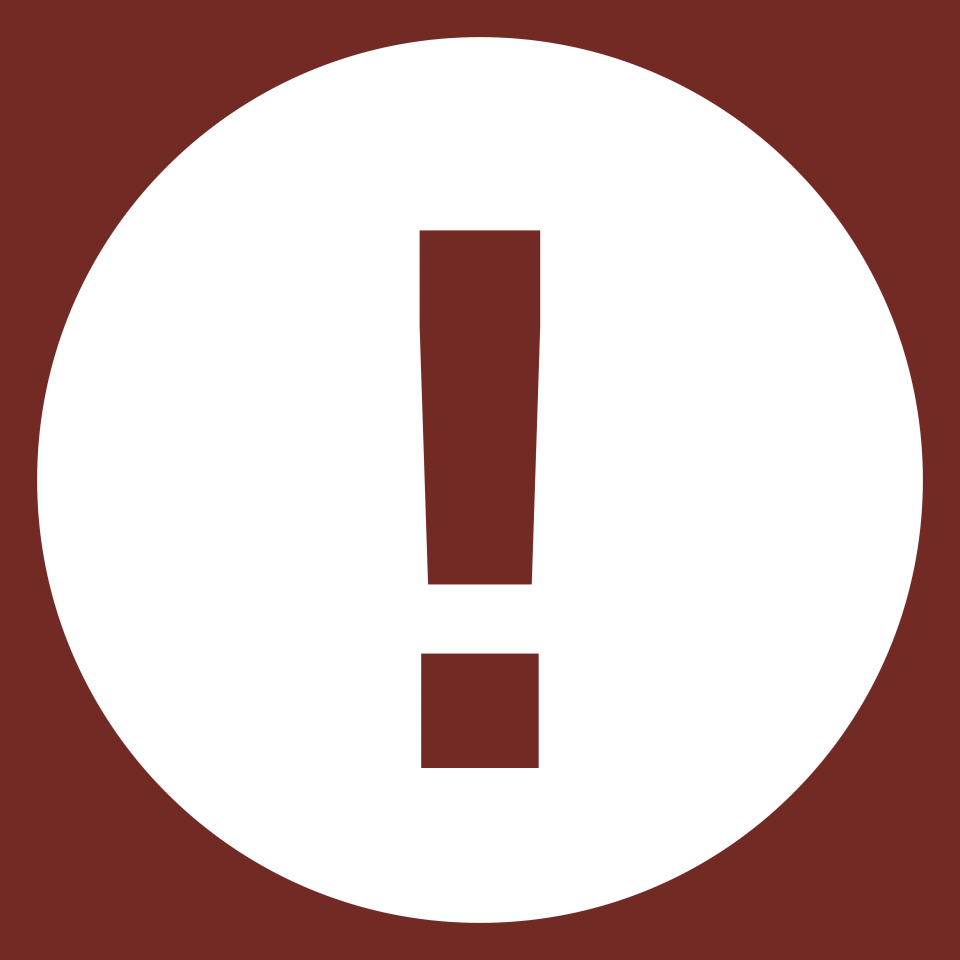 Rödbrunt utropstecken i vit cirkel.